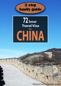 Temporary Chinese Transit Visa, 72 Hour, 144 Hour, Visa Free China, Great Wall of China, Forbidden City, Shanghai Disneyland, Toy Story Hotel Shanghai, Asia, diapersonaplane, diapers on a plane, creating family memories, family travel, traveling with kids